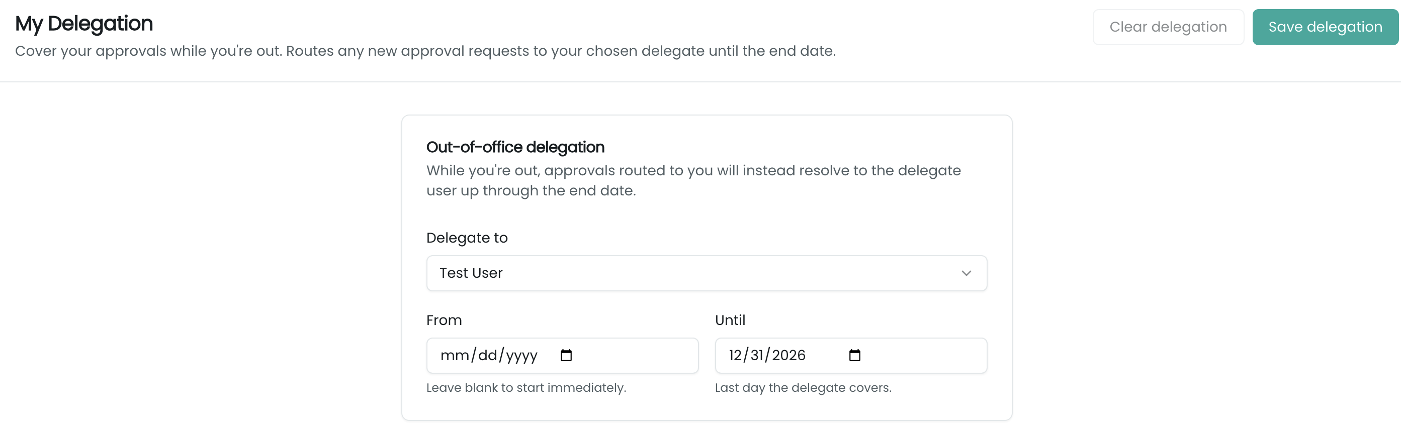 The My Delegation tab — Delegate to (user), From and Until date fields, and Save delegation / Clear delegation