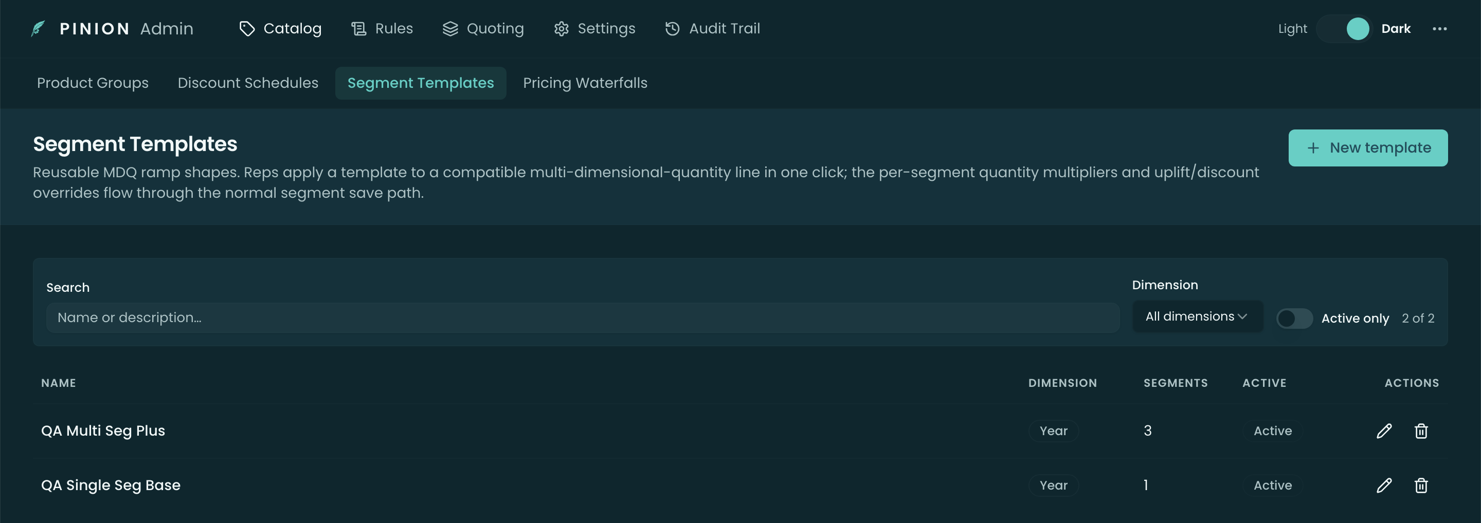 The Segment Templates list in the Pinion admin app — templates with Dimension, Segments count, and Active state, plus search and dimension/active filters