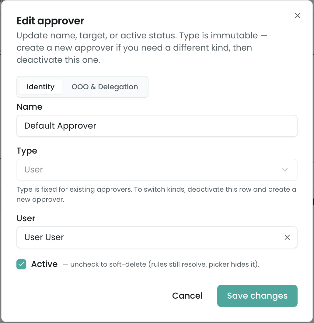 Edit approver dialog — name, immutable type, target, active, OOO & Delegation tab